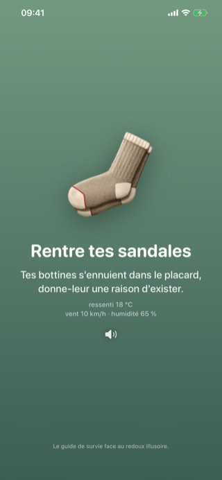 Écran vert, une chaussette de laine, le verdict Rentre tes sandales, ressenti 18 degrés.